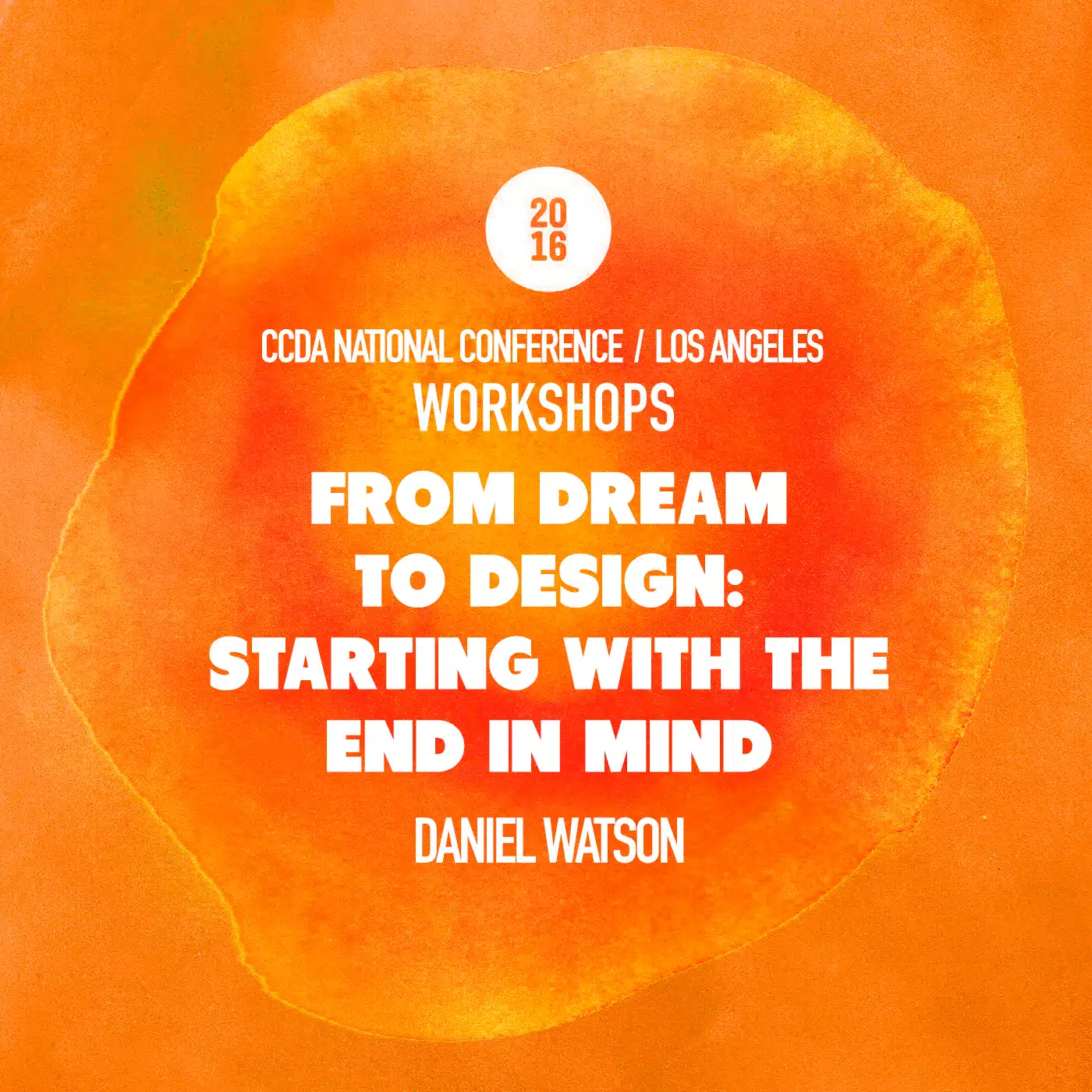 From Dream to Design - Starting with the End in Mind