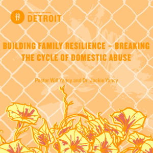 Building Family Resilience: Breaking the Cycle of Domestic Abuse