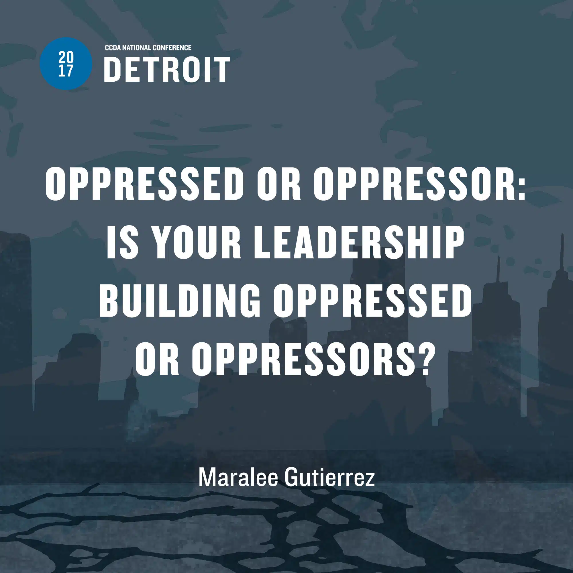 Oppressed or Oppressor: Is Your Leadership Building Oppressed or Oppressors