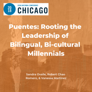Puentes: Rooting the Leadership of Bilingual, Bi-cultural Millennials