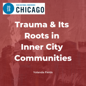 Trauma & Its Roots in Inner City Communities