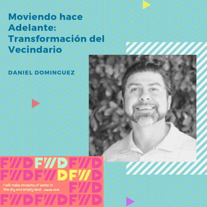 Moviendo hace Adelante Transformación del Vecindario