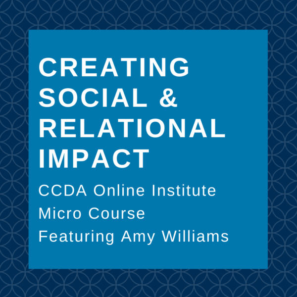 Creating Social and Relational Impact