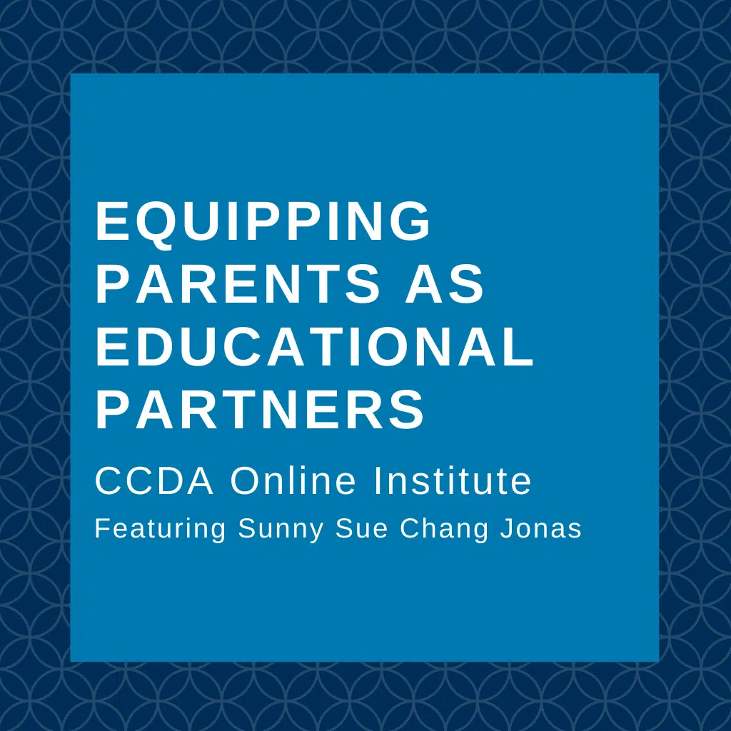 Equipping Parents as Educational Partners