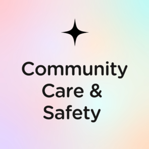 Radical Imagination: Community Care and Safety