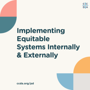 Implementing Equitable Systems Internally and Externally