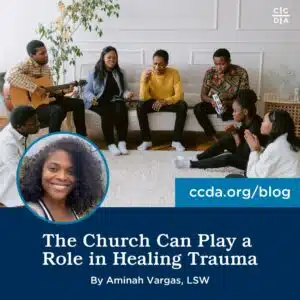 The Church Can Play a Role in Healing Trauma by Aminah Vargas