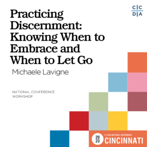 Practicing Discernment: Knowing When to Embrace and When to Let Go