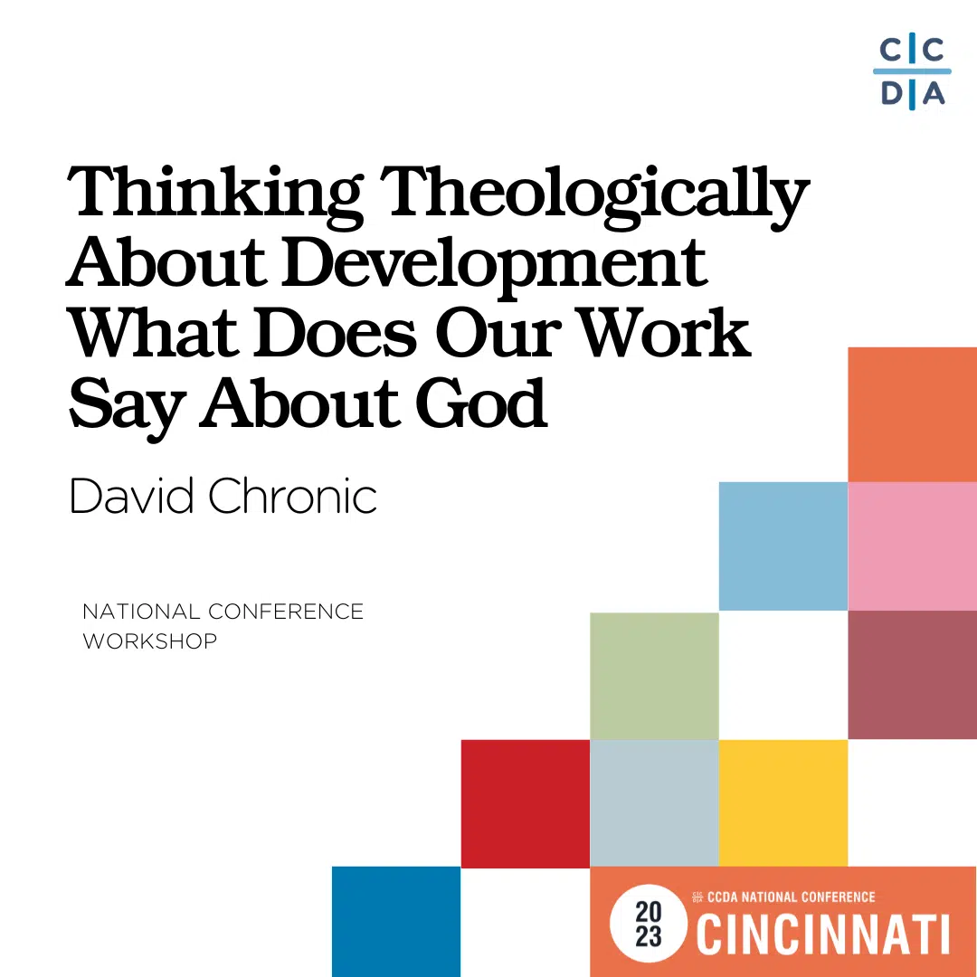 Thinking Theologically about Development What Does Our Work Say about God