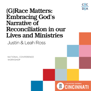 G Race Matters Embracing God's Narrative of Reconciliation in our Lives and Ministries