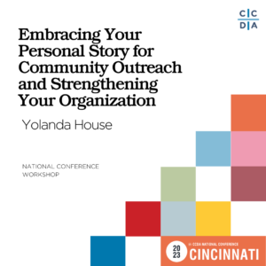 Embracing Your Personal Story for Community Outreach and Strengthening Your Organization