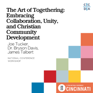 The Art of Togethering Embracing Collaboration, Unity, and Christian Community Development
