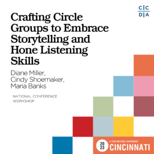 Crafting Circle Groups to Embrace Storytelling and Hone Listening Skills