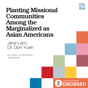 Planting Missional Communities Among the Marginalized as Asian Americans