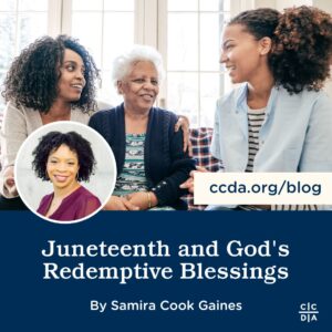 Juneteenth and God's Redemptive Blessings by Samira Cook Gaines