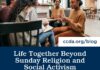 Life Together Beyond Sunday Religion and Social Activism by Charles E. Moore