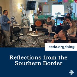 Reflections from the Southern Border