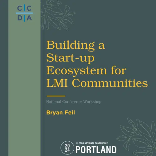 Building a Start-up Ecosystem for LMI Communities - Bryan Feil