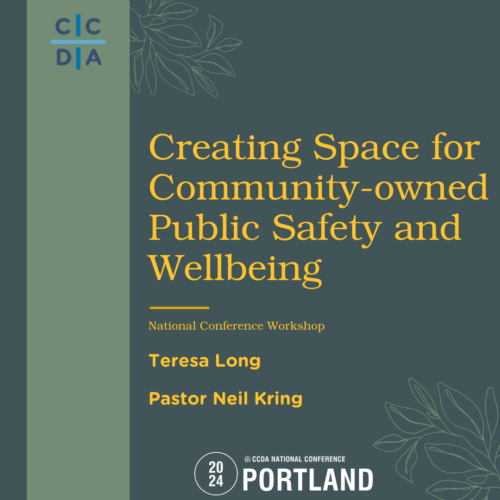 Creating Space for Community-owned Public Safety and Wellbeing - Teresa Long, Pastor Neil Kring