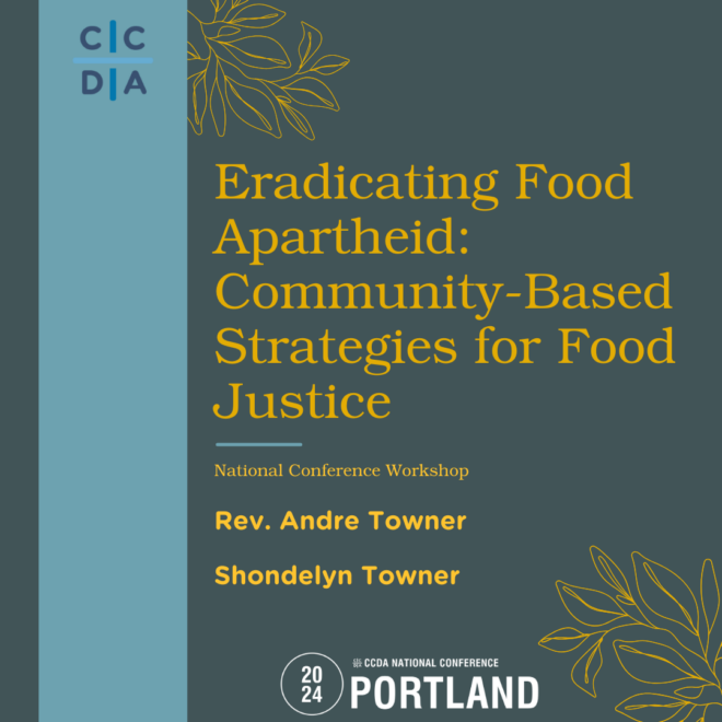 Eradicating Food Apartheid: Community-Based Strategies for Food Justice - Rev. Andre Towner, Shondelyn Towner