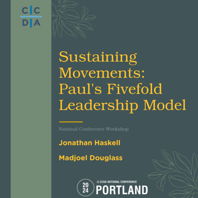 Sustaining Movements: Paul’s Fivefold Leadership Model - Jonathan Haskell, Madjoel Douglass