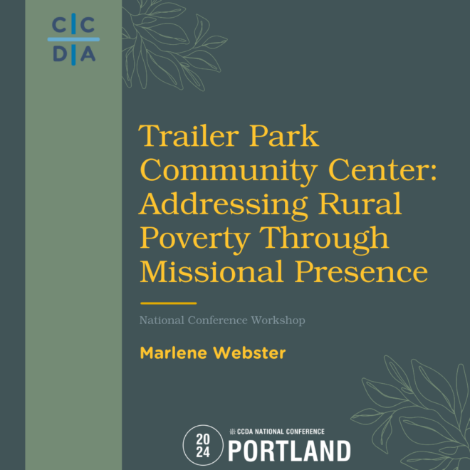 Trailer Park Community Center: Addressing Rural Poverty Through Missional Presence - Marlene Webster