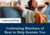 Cultivating Rhythms of Rest to Help Sustain You Throughout the Year