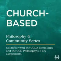 Church-Based Philosophy & Community Series Go deeper with the CCDA community and the CCD Philosophy’s 8 key components.