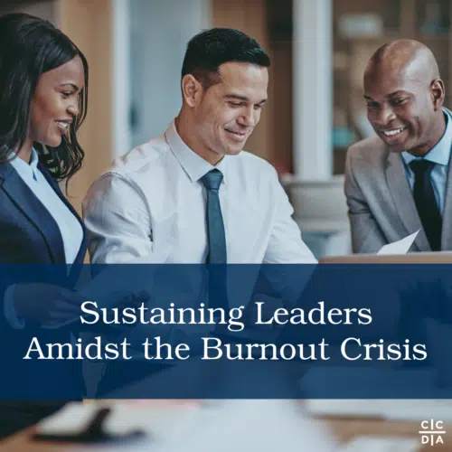 Sustaining Leaders in the Burnout Crisis