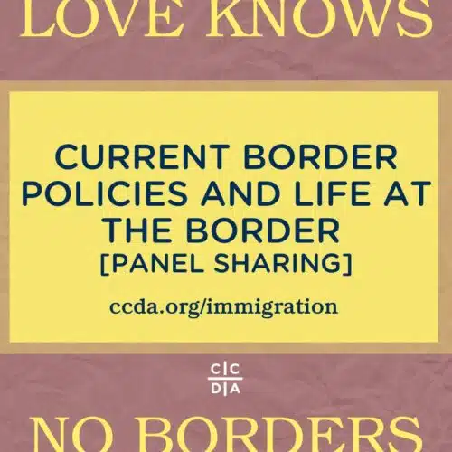 2025 Immigration - Current Border Policies and Life at the Border