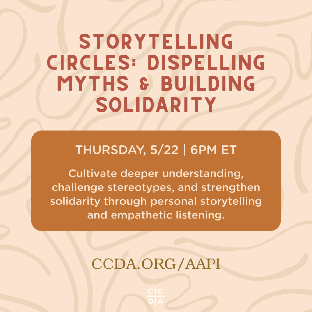 Storytelling Circles: Dispelling Myths & Building Solidarity

Thursday, 5/22 | 6pm ET

Cultivate deeper understanding, challenge stereotypes, and strengthen solidarity through personal storytelling and empathetic listening.