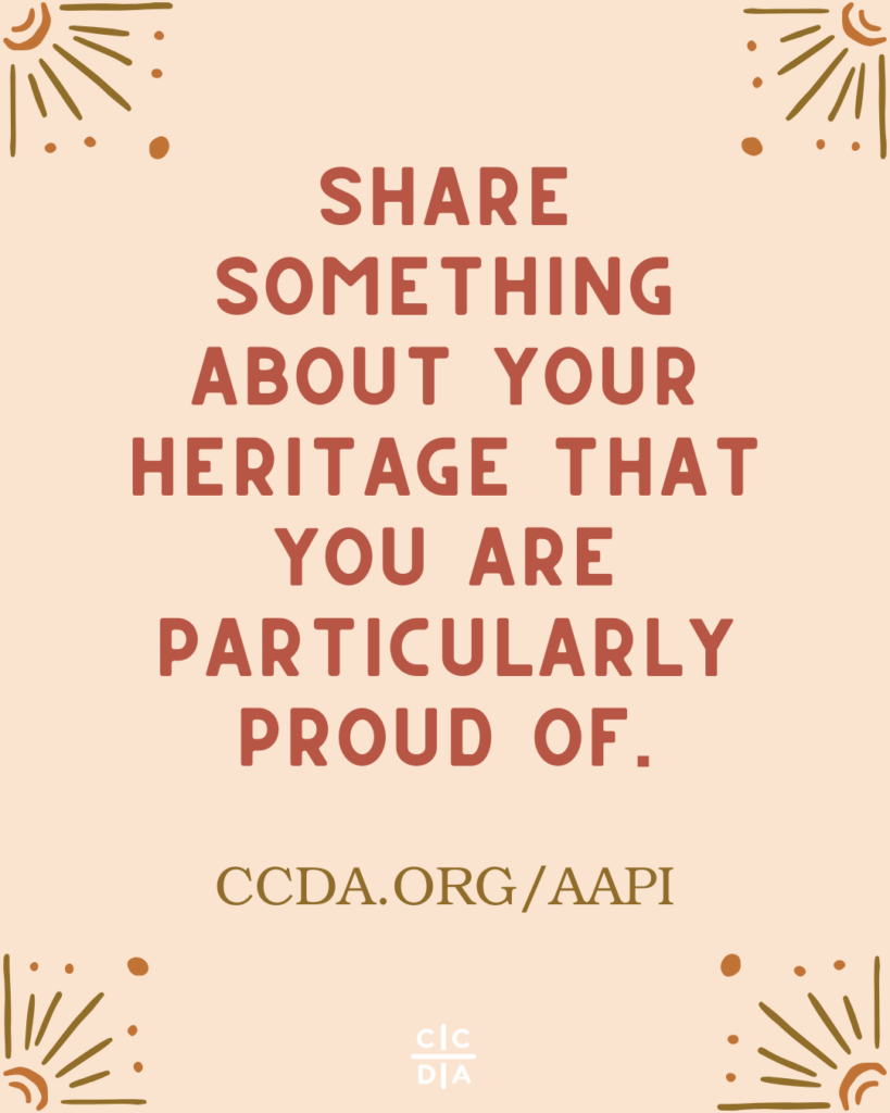 Share something about your heritage that you are particularly proud of.