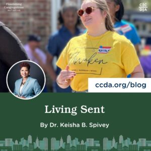 Living Sent By Dr. Keisha B. Spivey