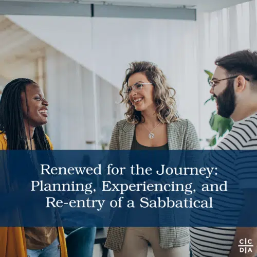 Renewed for the Journey: Planning, Experiencing, and Re-entry of Sabbatical