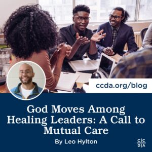 God Moves Among Healing Leaders A Call to Mutual Care By Leo Hylton