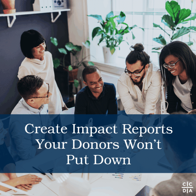Create Impact Reports Your Donors Won't Put Down