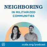 Neighboring in Militarized Communities
