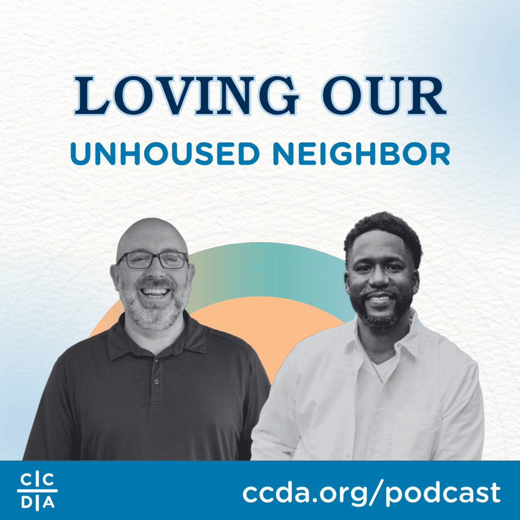 Loving our Unhoused Neighbor