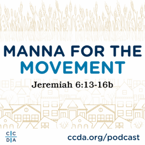 Manna for the Movement Jeremiah 6:13-16b