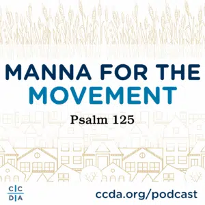 Manna for the Movement Psalm 125