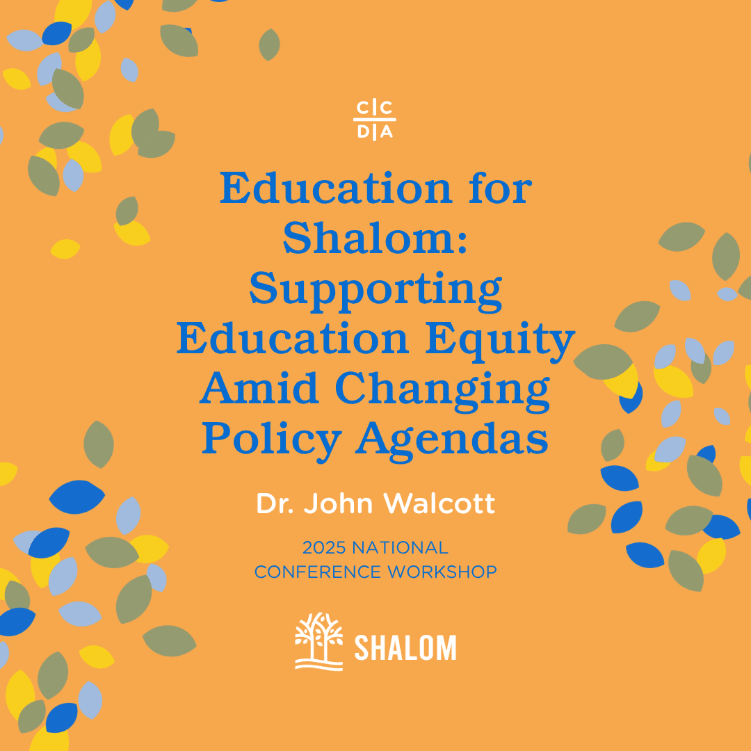 Education for Shalom Supporting Education Equity Amid Changing Policy Agendas