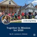 Together in Mission for 2026 By Dr. Lorenzo A. Watson