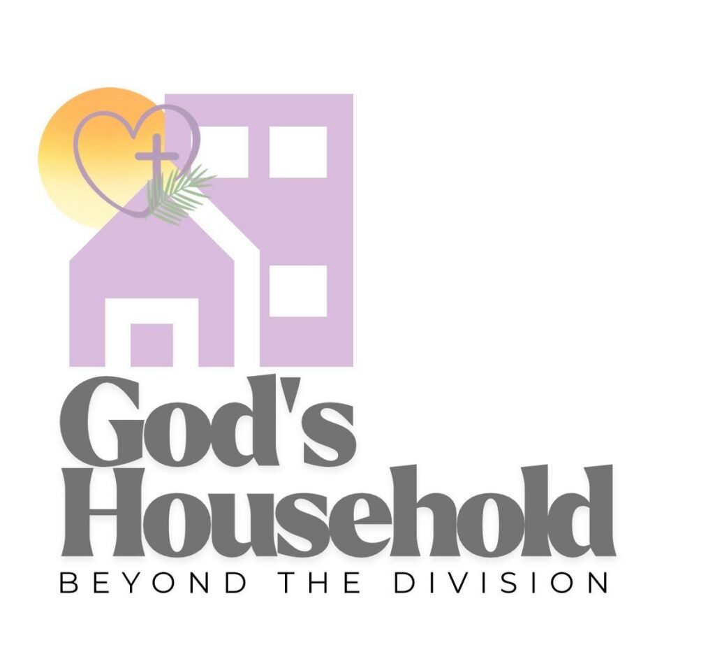 God's Household: Beyond the Division
