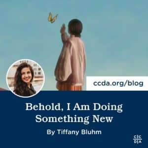 Behold, I Am Doing Something New By Tiffany Bluhm
