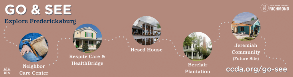 Go & See Explore Fredericksburg

Neighbor Care Center
Respite Care & HealthBridge
Hesed House
Berclair Plantation
Jeremiah Community (Future Site)

ccda.org/go-see