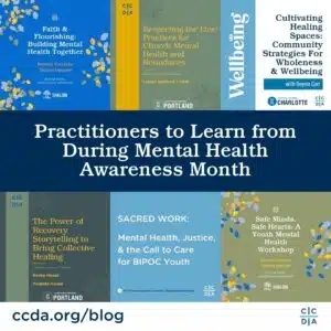 Practitioners to Learn from During Mental Health Awareness Month