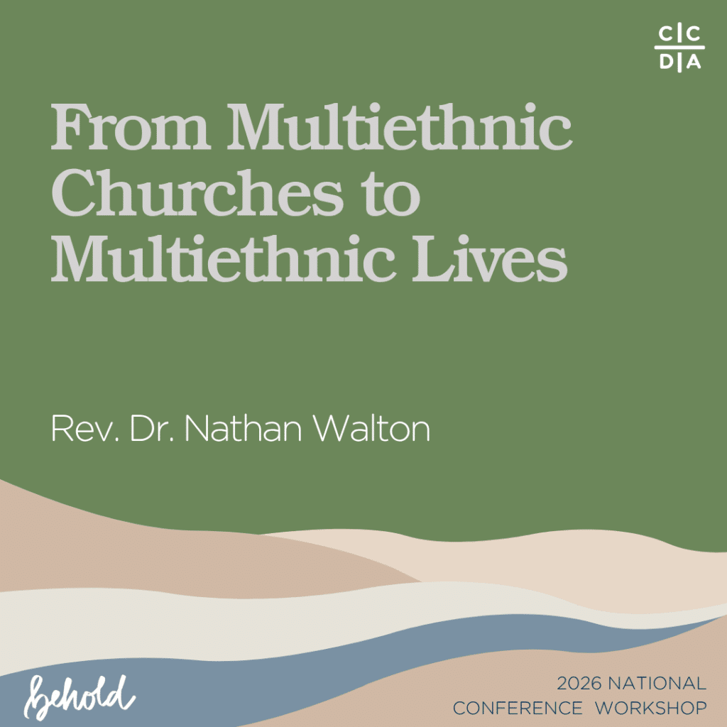 From Multiethnic Churches to Multiethnic Lives

Rev. Dr. Nathan Walton