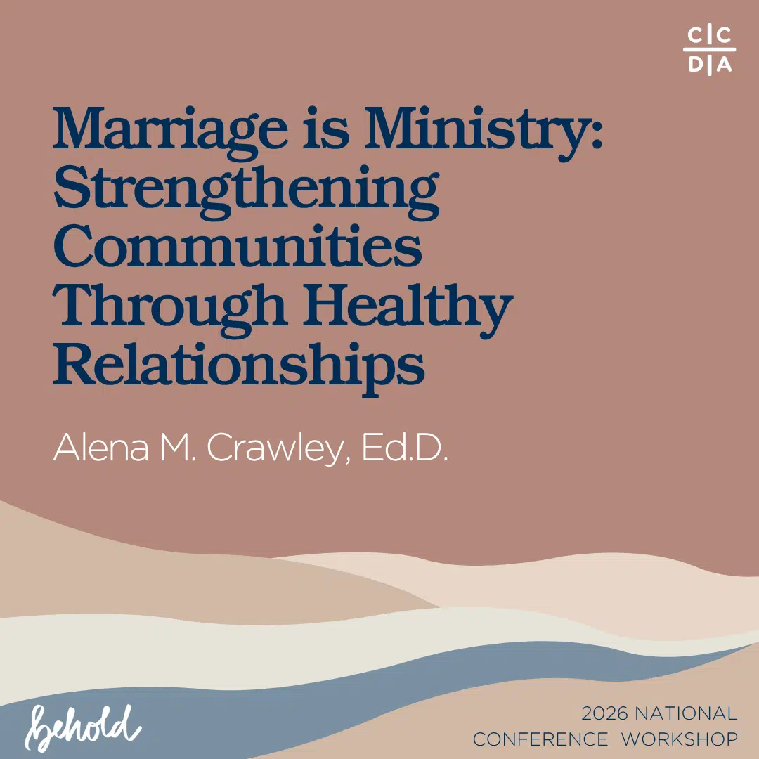 Marriage is Ministry: Strengthening Communities Through Healthy Relationships