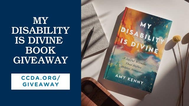 My Disability is Divine Book Giveaway

ccda.org/giveaway